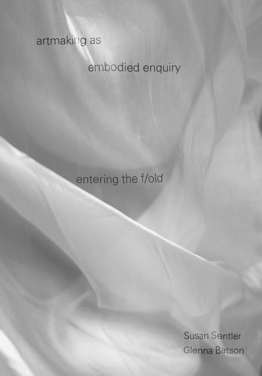artmaking as embodied enquiry