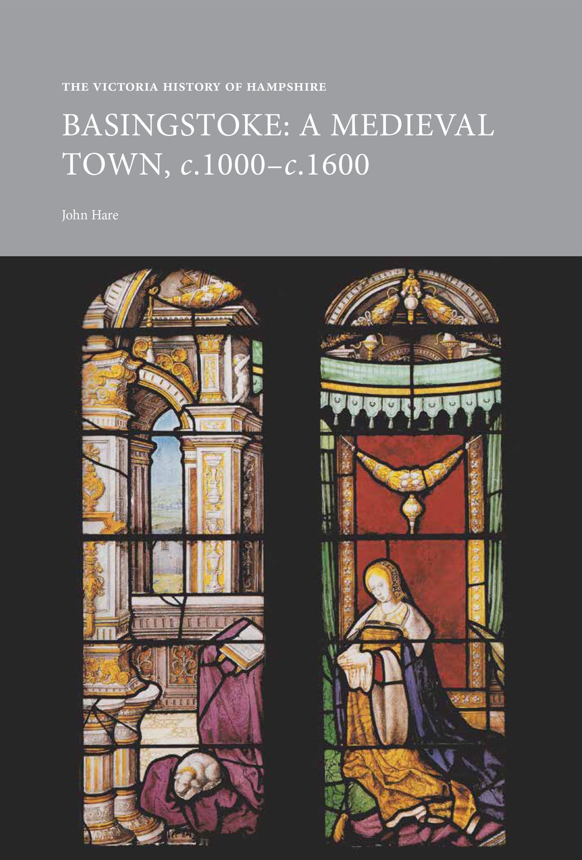 Cover image for The Victoria History of Hampshire: Medieval Basingstoke ISBN 9781909646612