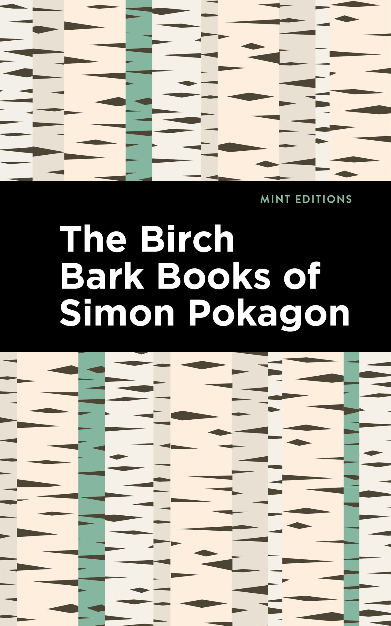 Cover image for The Birch Bark Books of Simon Pokagon ISBN 9798888974339
