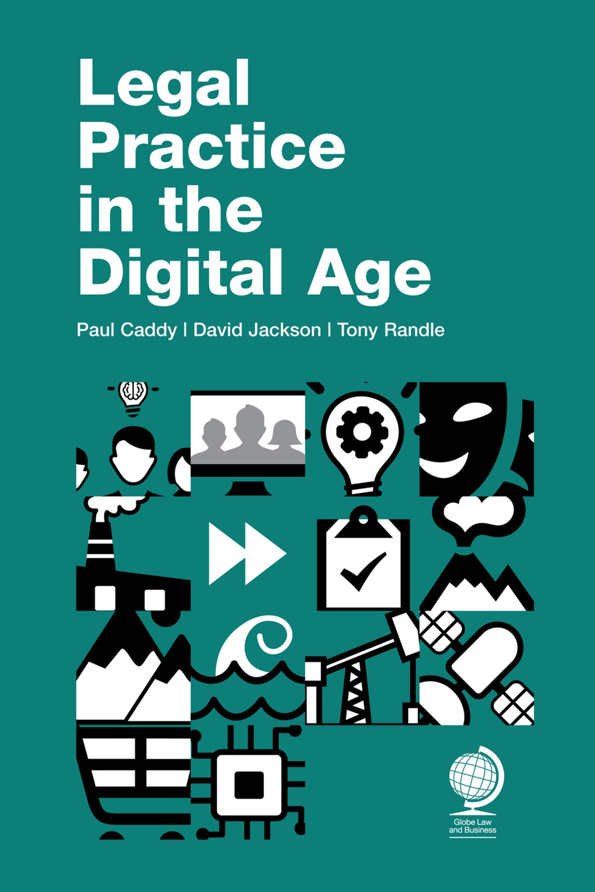 Cover image for Legal Practice in the Digital Age ISBN 9781787429321