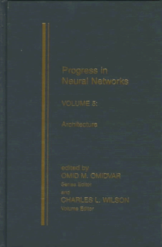 Progress in Neural Networks, Volume Five