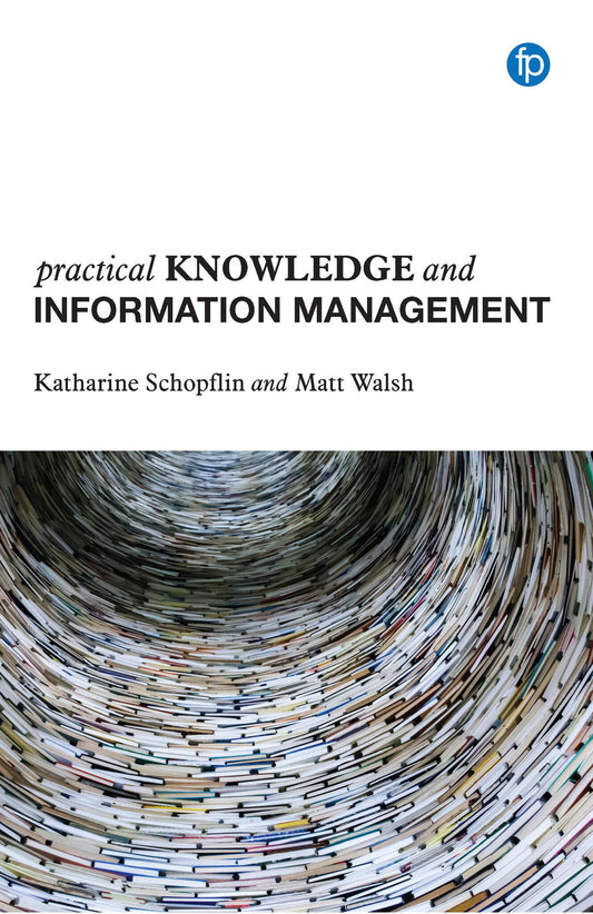 Practical Knowledge and Information Management