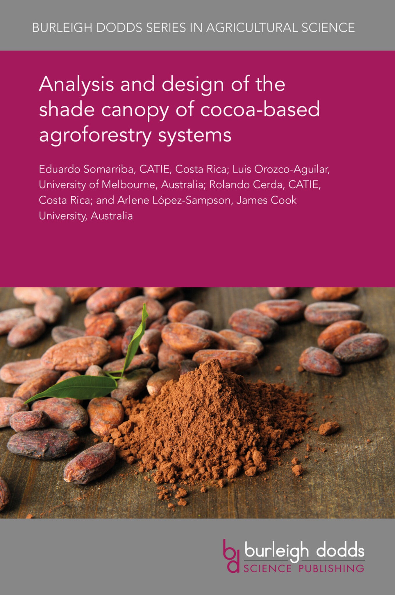 Analysis and design of the shade canopy of cocoa-based agroforestry systems