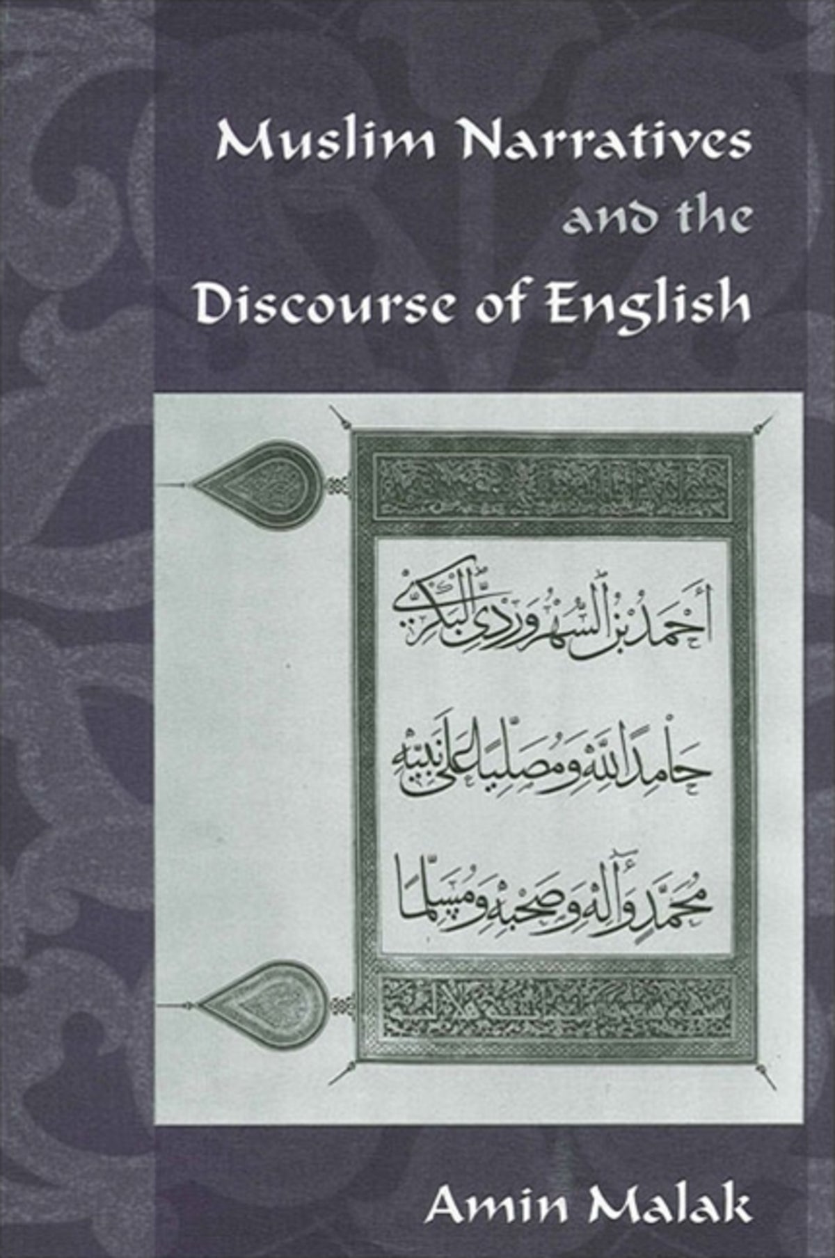 Cover image for Muslim Narratives and the Discourse of English ISBN 9780791463055