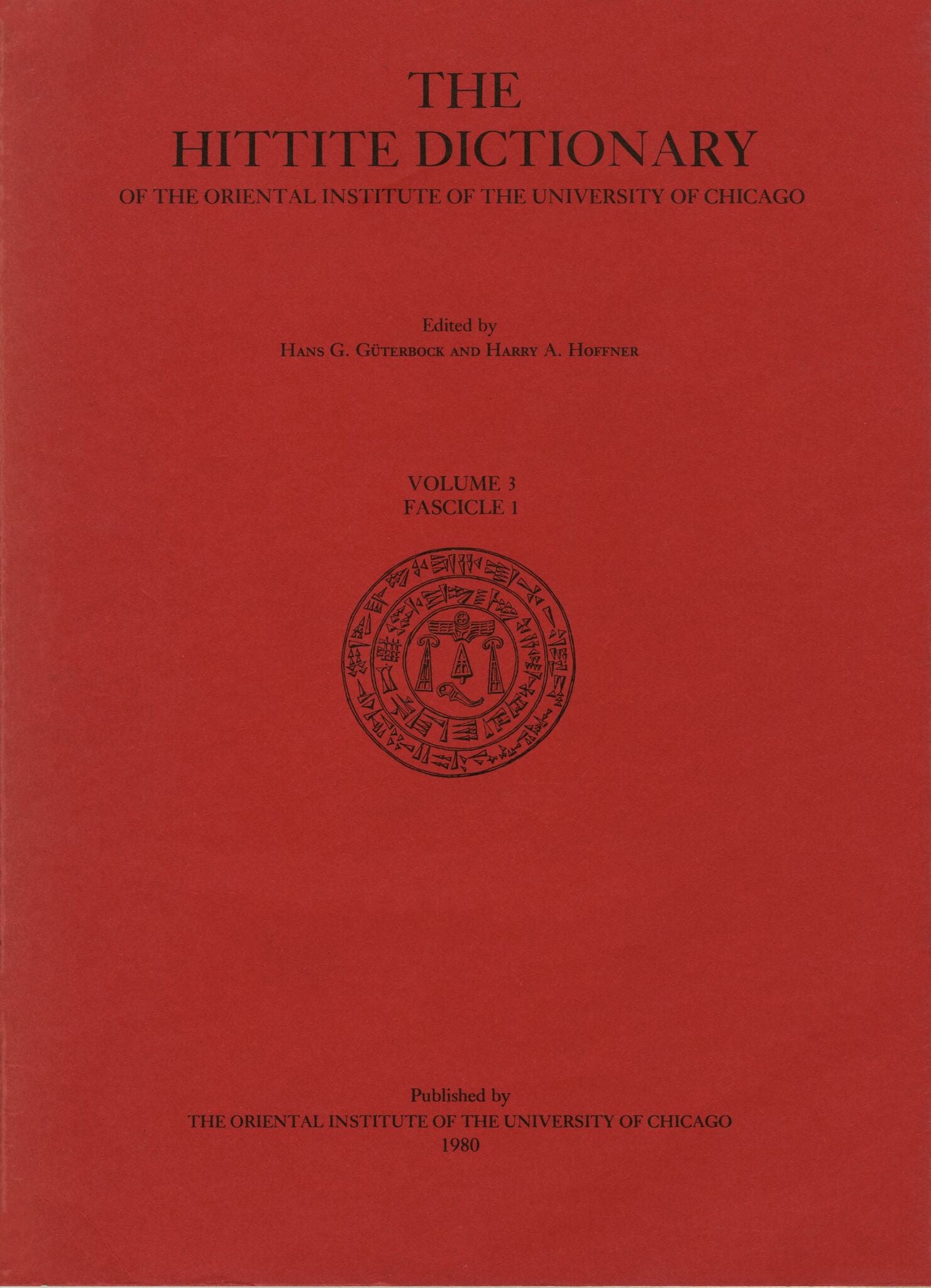 Hittite Dictionary of the Oriental Institute of the University of Chicago Volume L-N, fascicle 1 (la- to ma-)