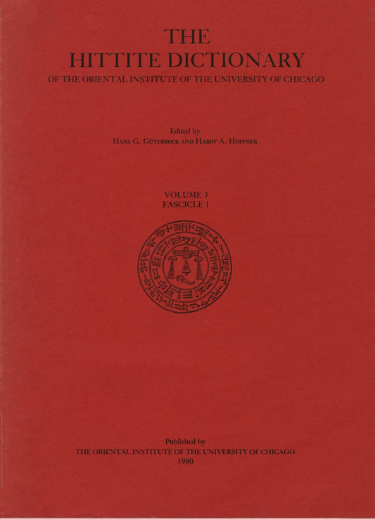 Hittite Dictionary of the Oriental Institute of the University of Chicago Volume L-N, fascicle 1 (la- to ma-)