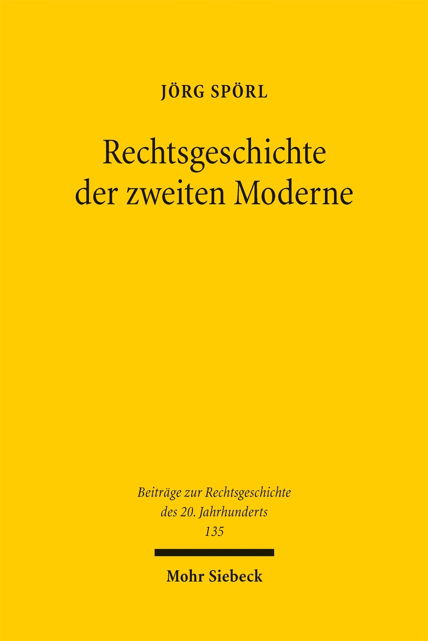 Cover image for Rechtsgeschichte der zweiten Moderne ISBN 9783162002723