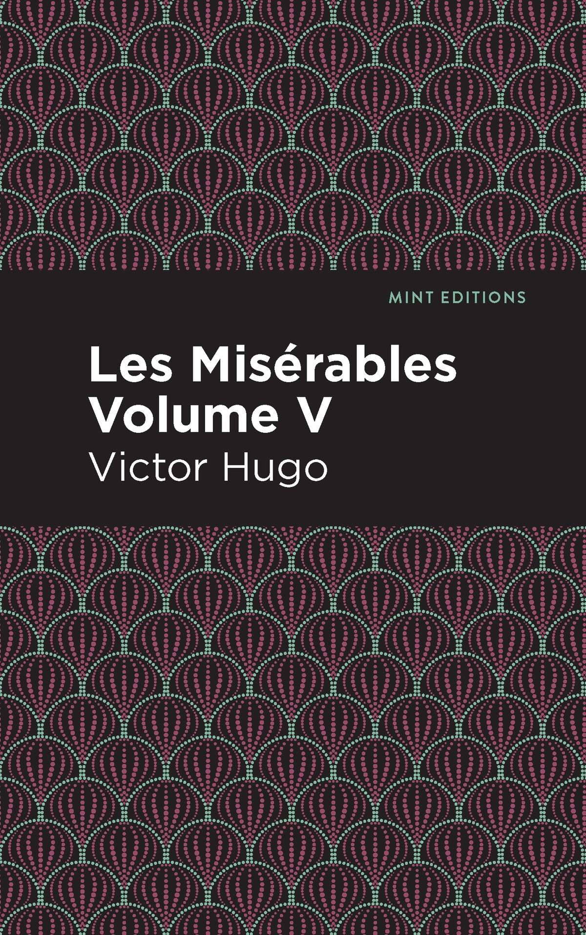 Cover image for Les Miserables Volume V ISBN 9781513279800