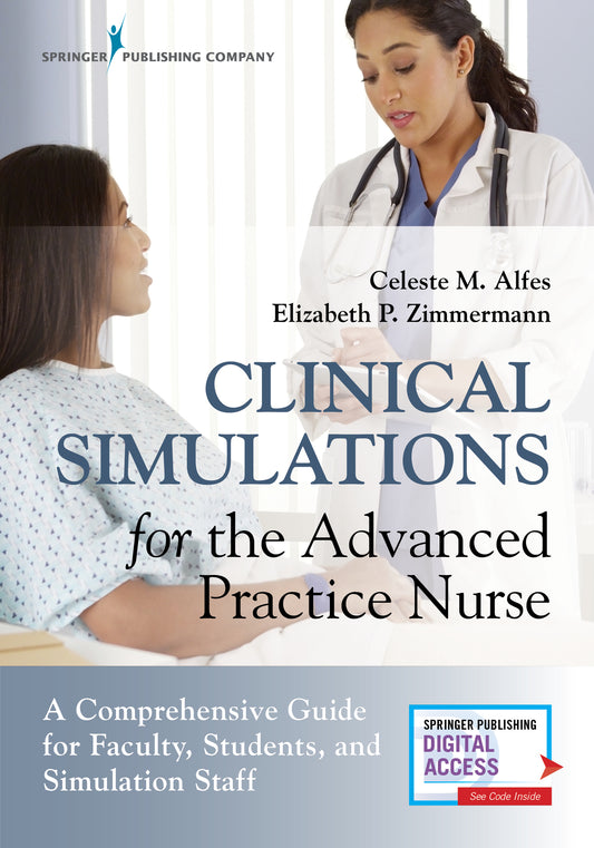 Clinical Simulations for the Advanced Practice Nurse