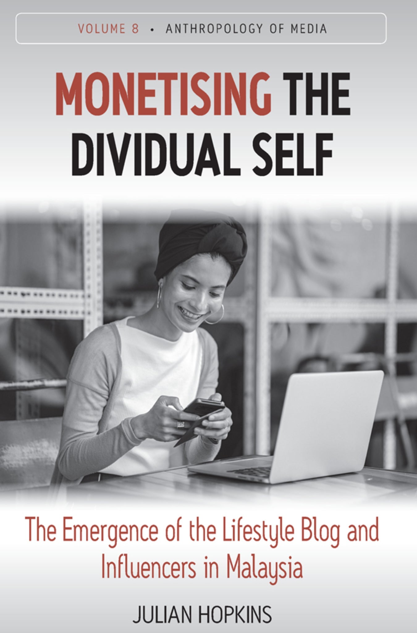Cover image for Monetising the Dividual Self ISBN 9781807581039