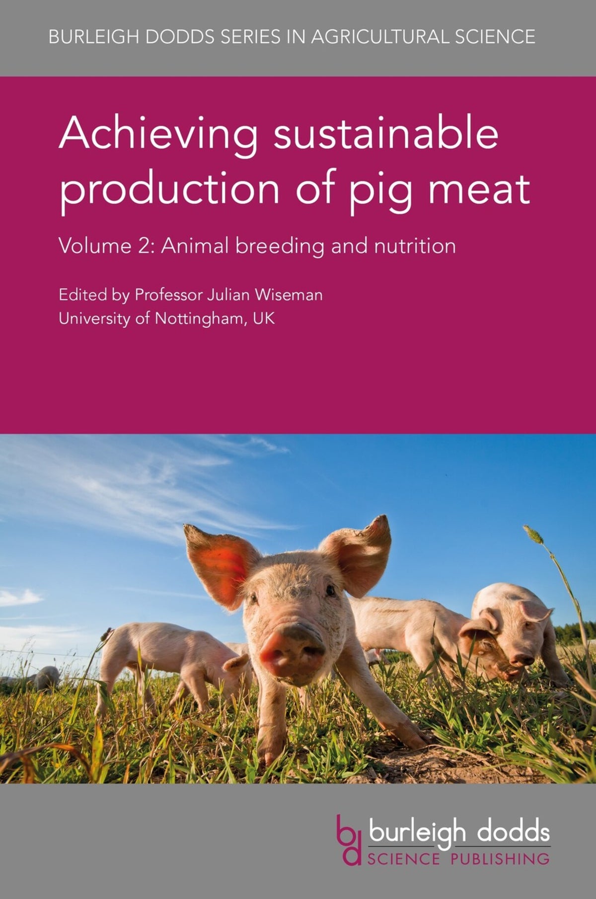 Cover image for Achieving sustainable production of pig meat Volume 2 ISBN 9781786760920