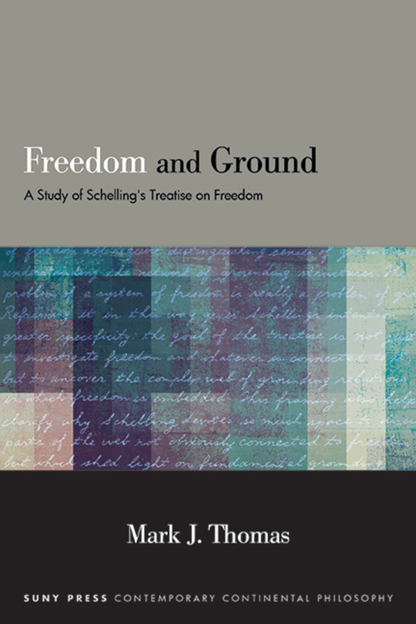 Cover image for Freedom and Ground ISBN 9781438492995