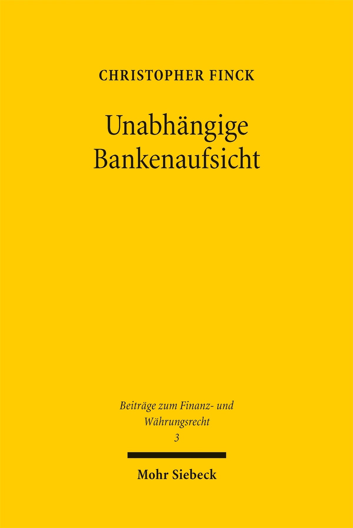 Cover image for Unabhängige Bankenaufsicht ISBN 9783162002747