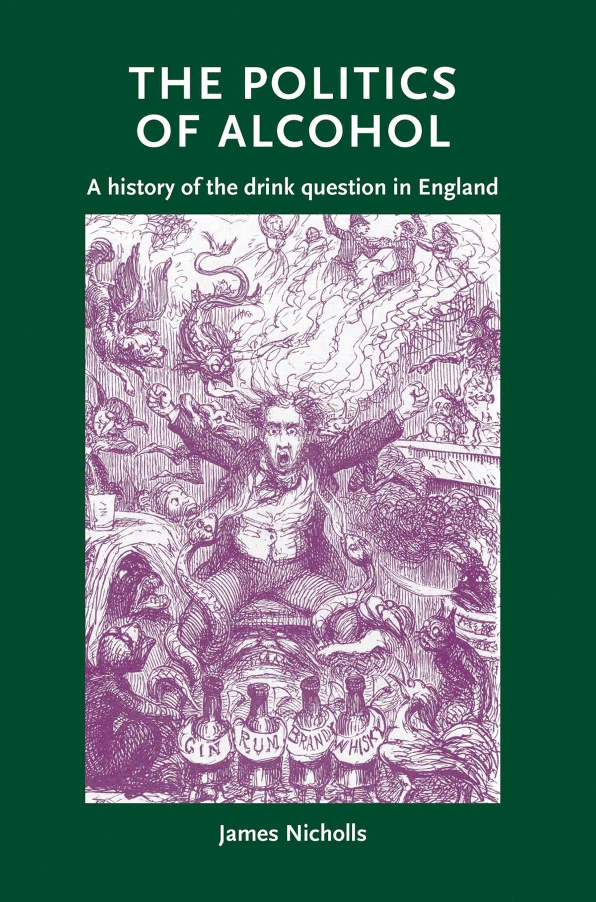 Cover image for The politics of alcohol ISBN 9780719086373