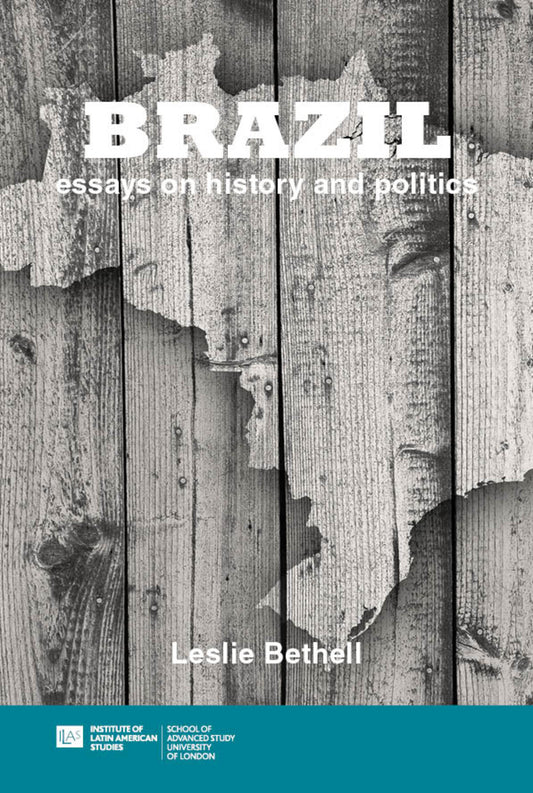 Brazil: Essays on History and Politics