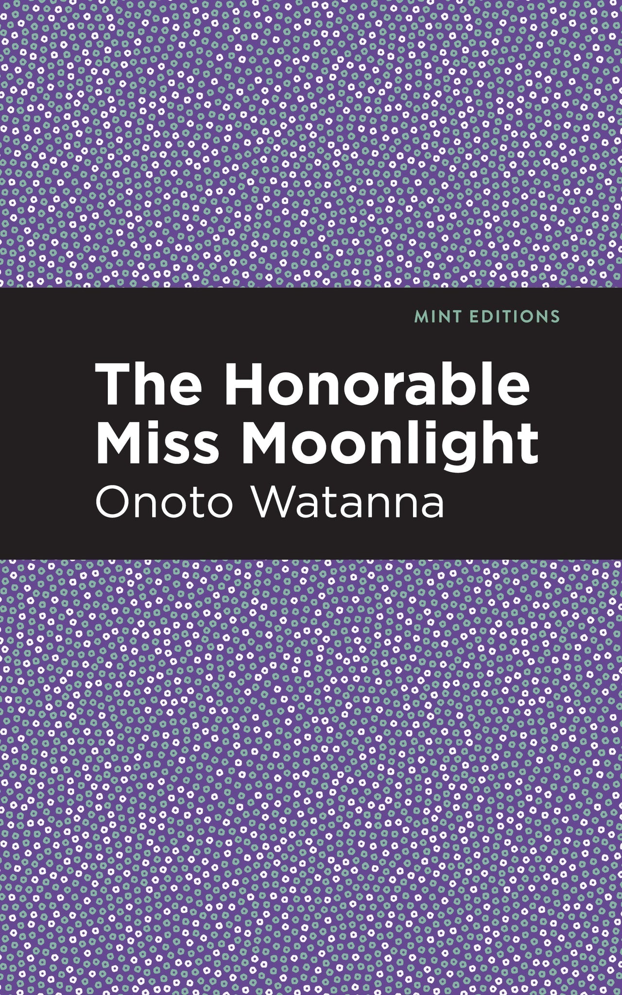 Cover image for The Honorable Miss Moonlight ISBN 9781513208992