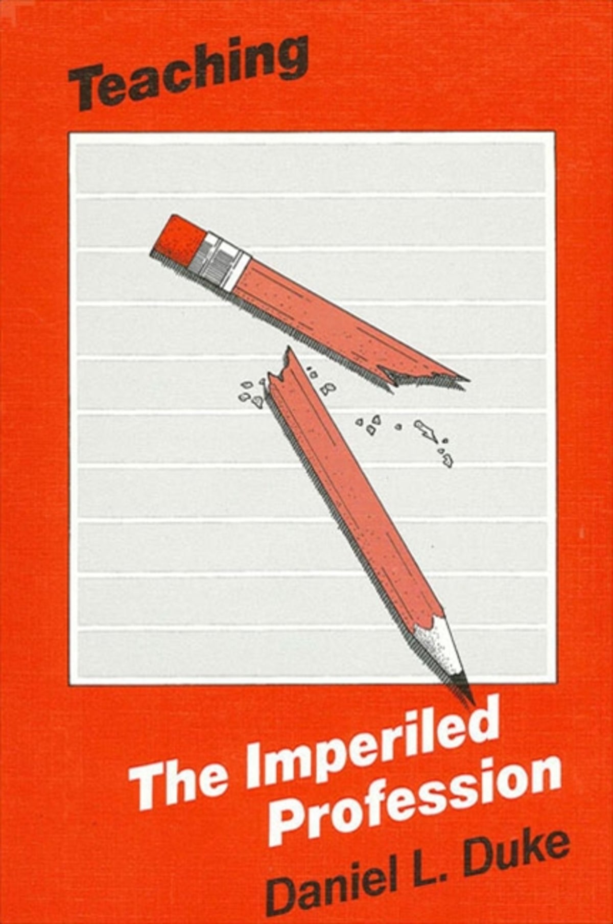Cover image for Teaching-The Imperiled Profession ISBN 9780873957892