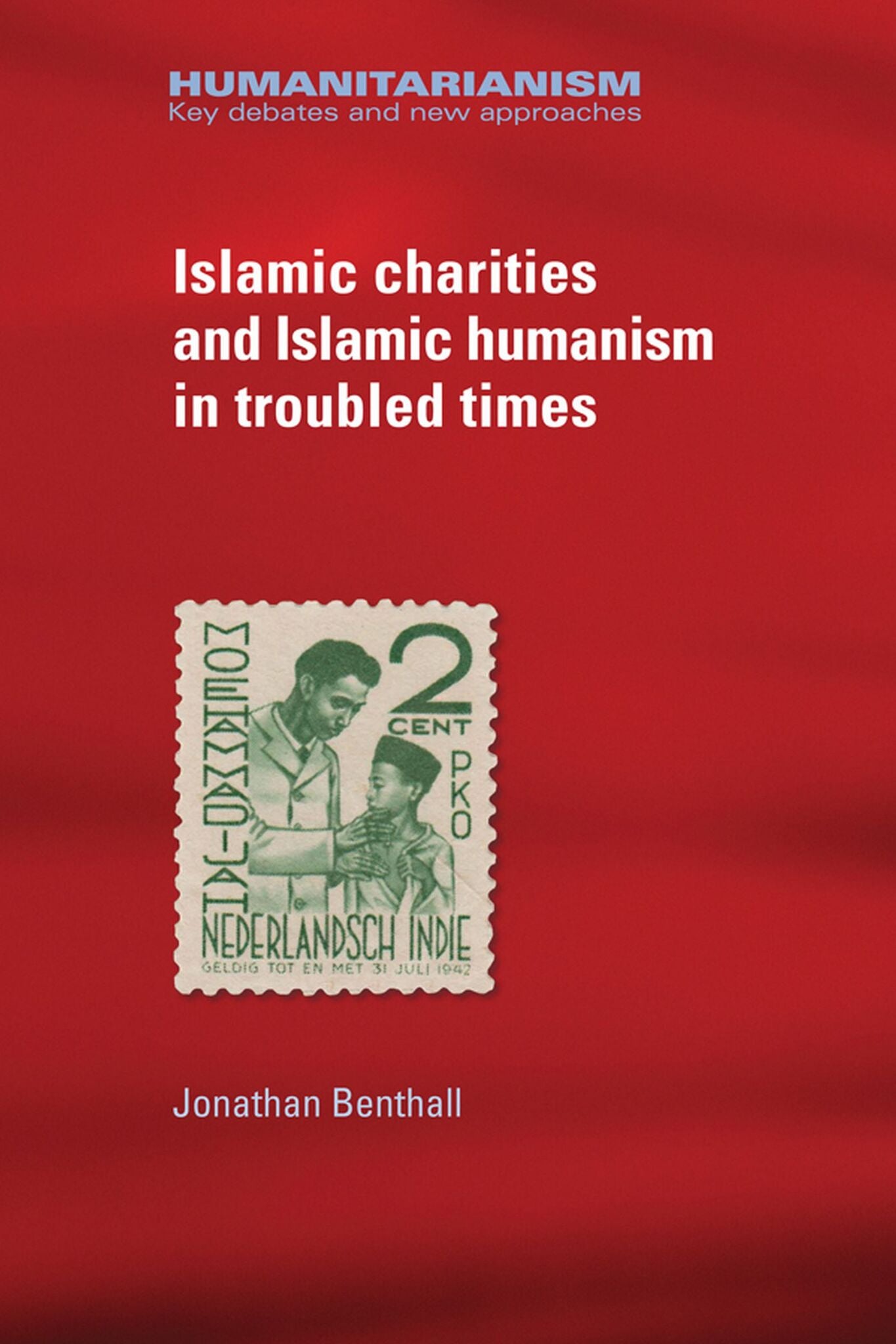 Cover image for Islamic charities and Islamic humanism in troubled times ISBN 9781784993085