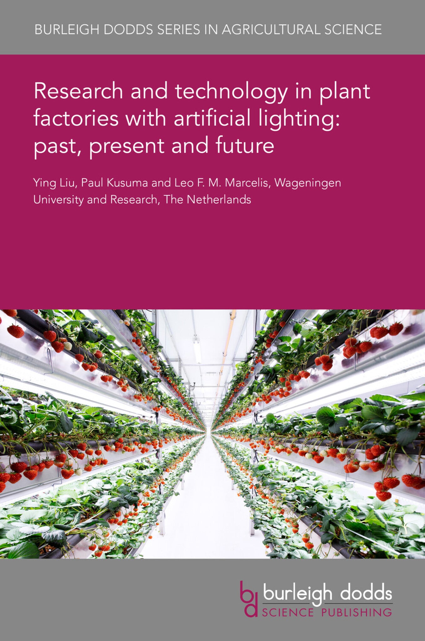 Research and technology in plant factories with artificial lighting: past, present and future