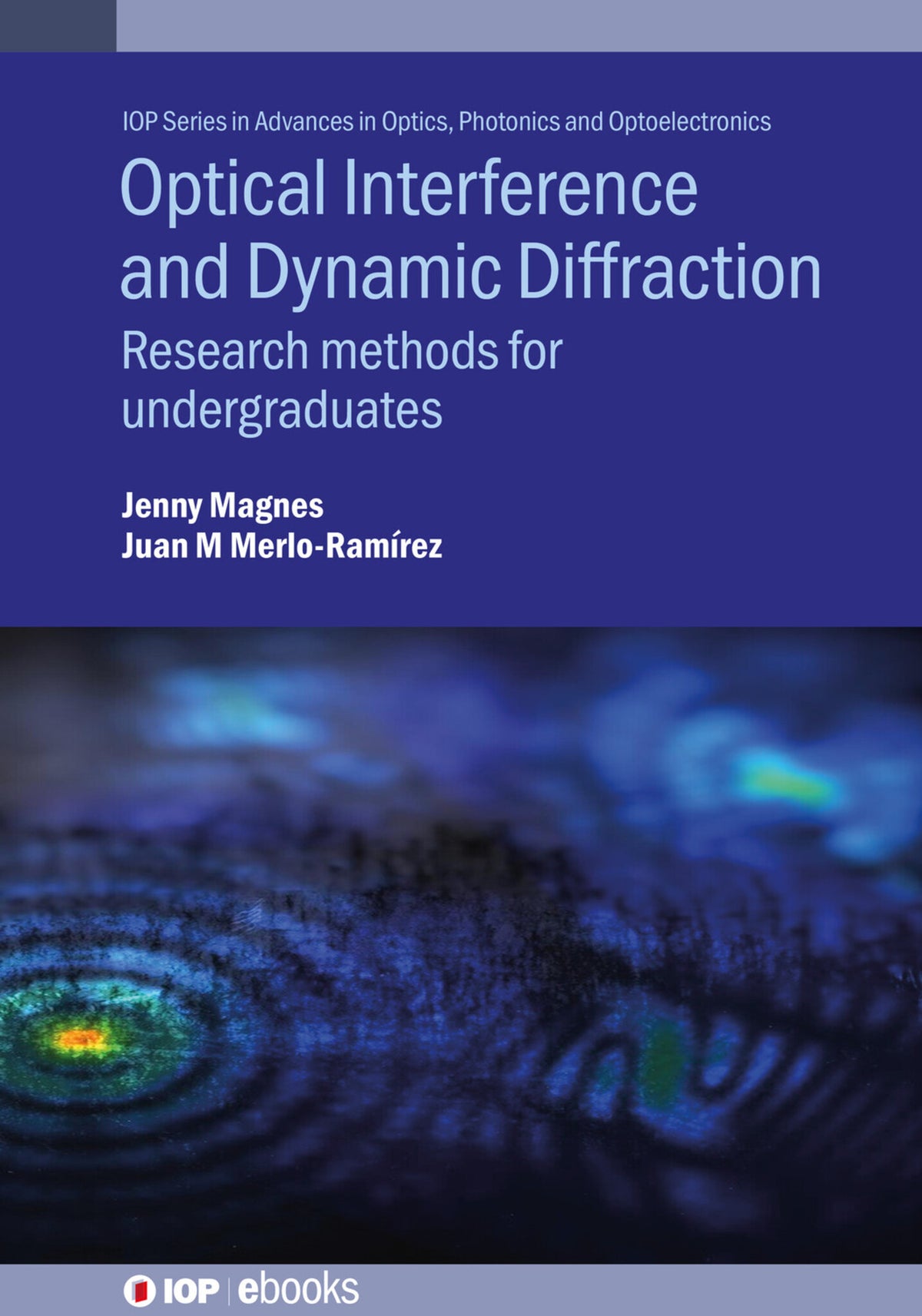 Optical Interference and Dynamic Diffraction