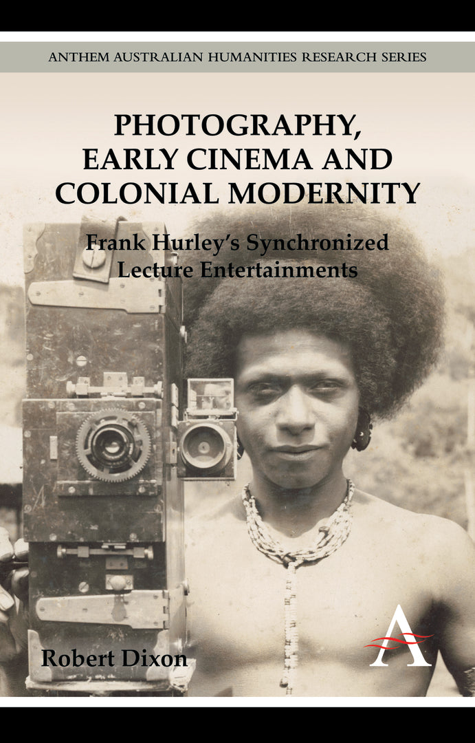 Cover image for Photography, Early Cinema and Colonial Modernity ISBN 9781783080632