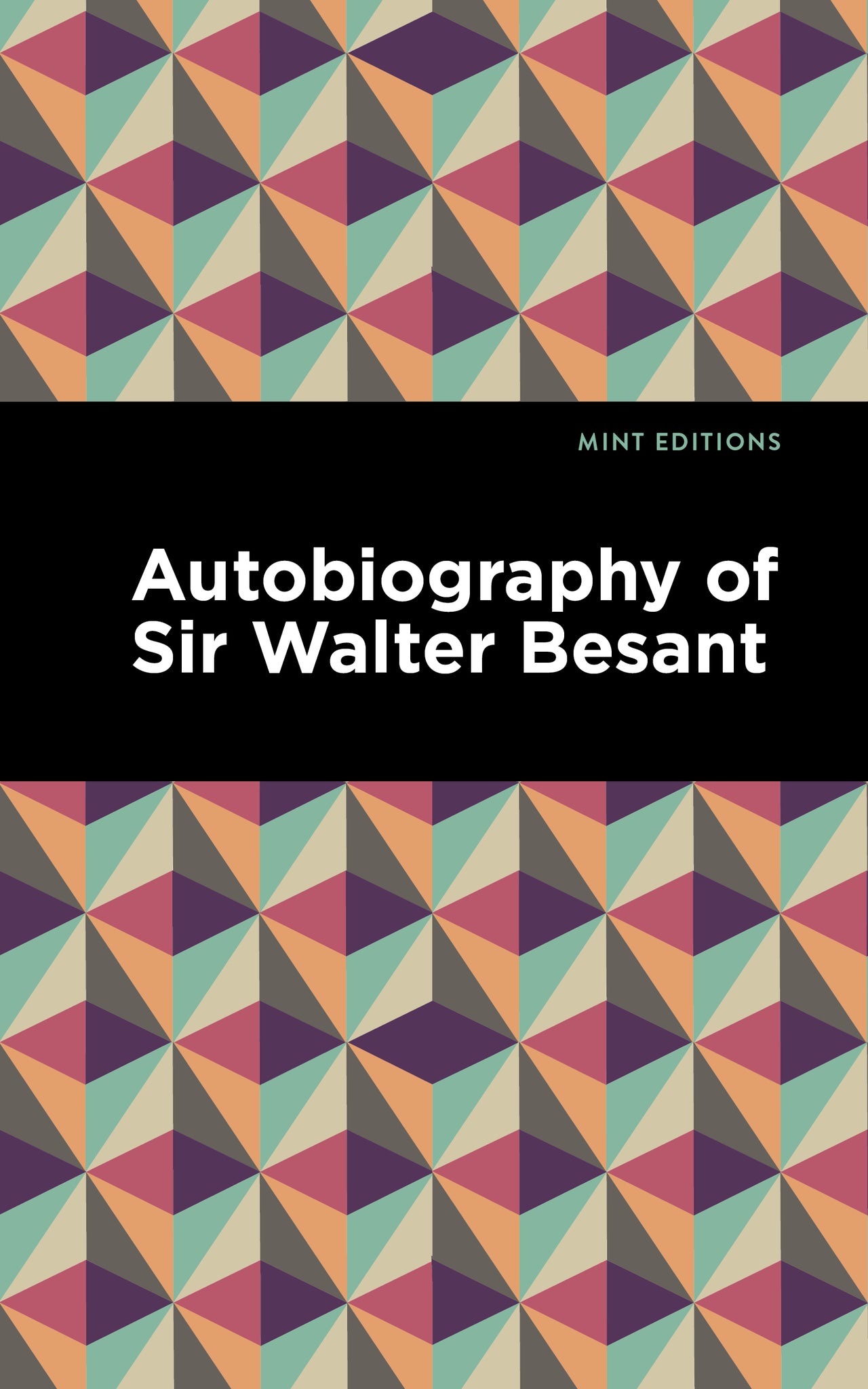 Cover image for Autobiography of Sir Walter Besant ISBN 9781513135793