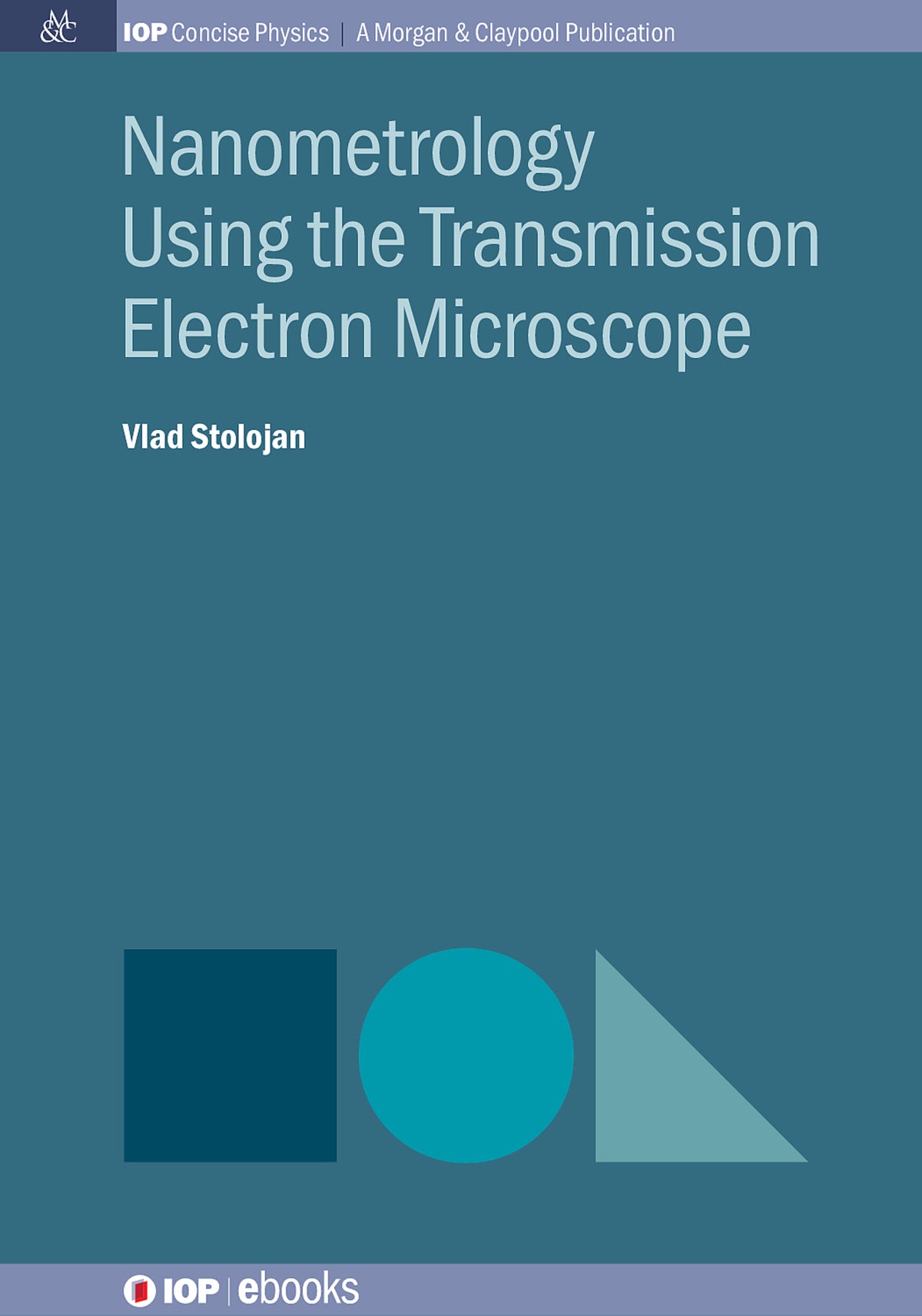 Cover image for Nanometrology Using the Transmission Electron Microscope ISBN 9780750327992
