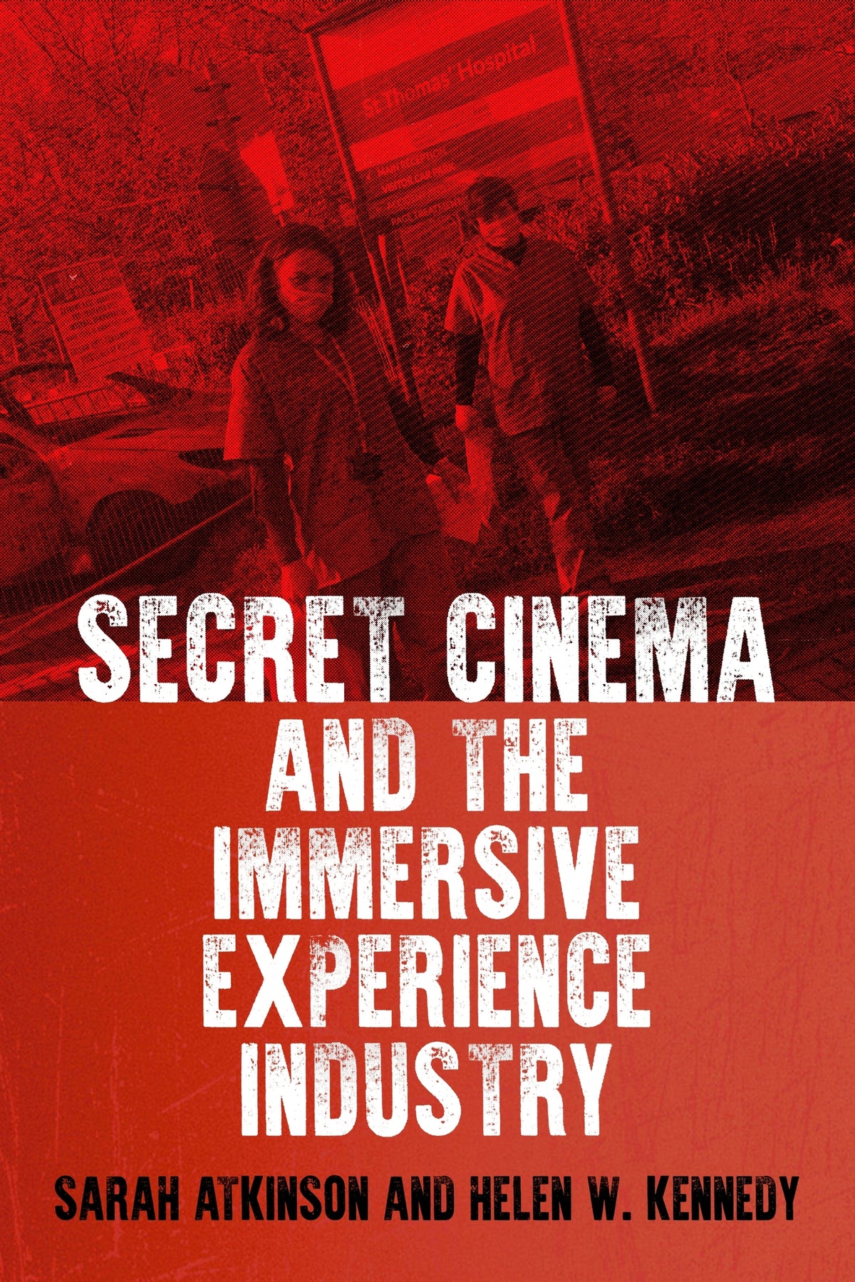 Cover image for Secret Cinema and the immersive experience industry ISBN 9781526140173