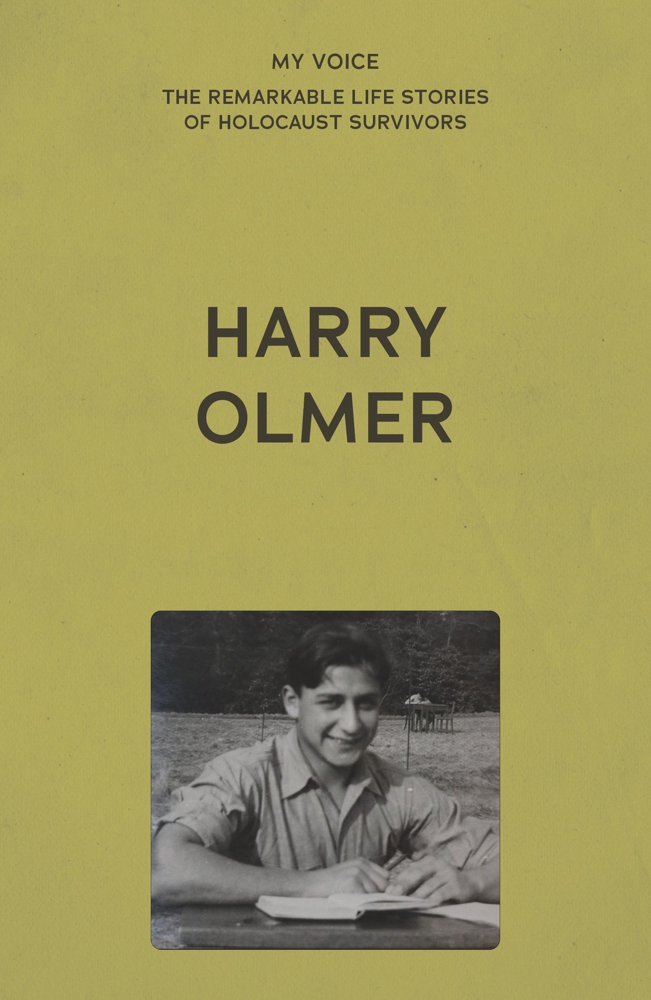 Cover image for My Voice: Harry Olmer ISBN 9781526192370