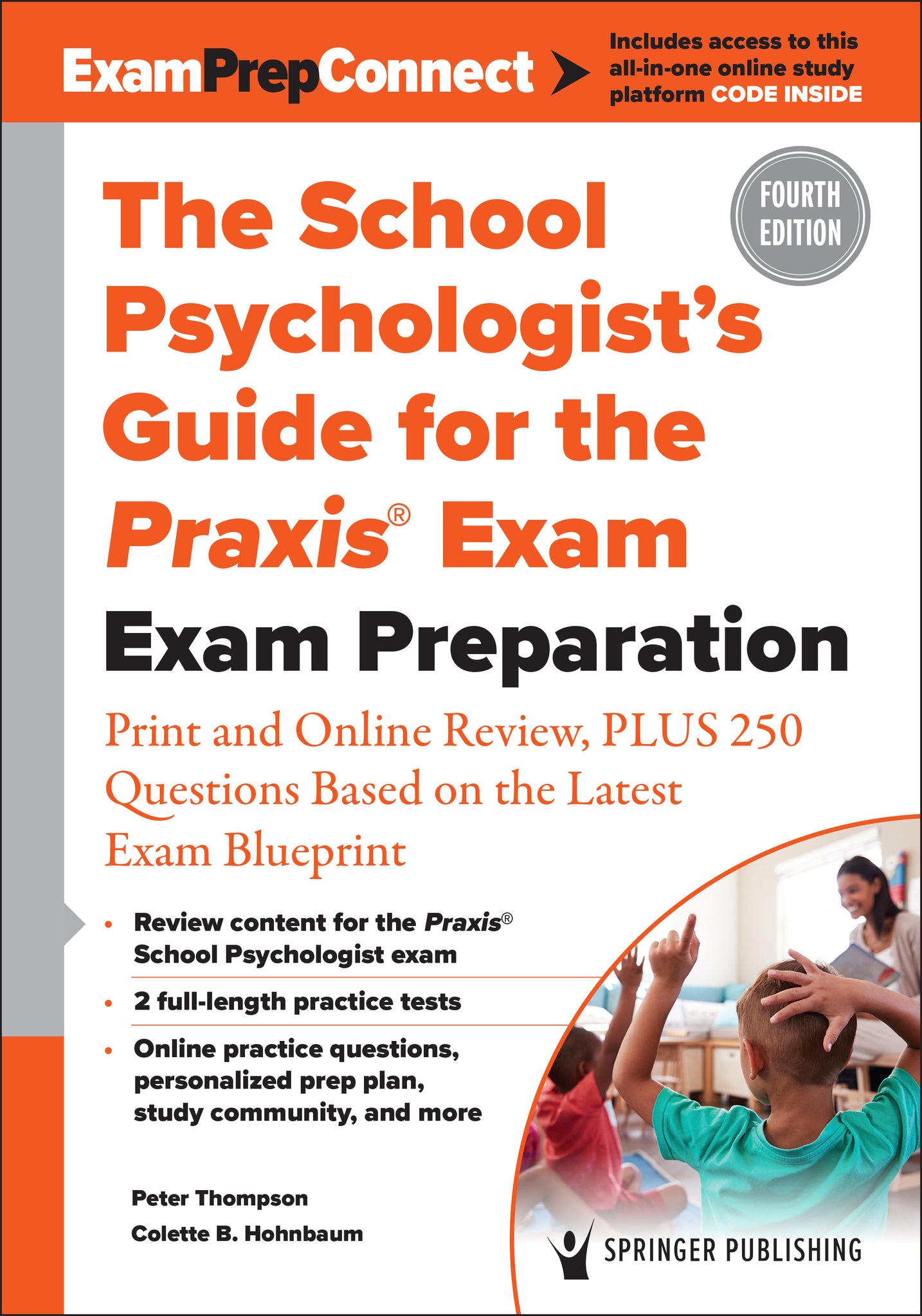 The School Psychologist’s Guide for the Praxis® Exam