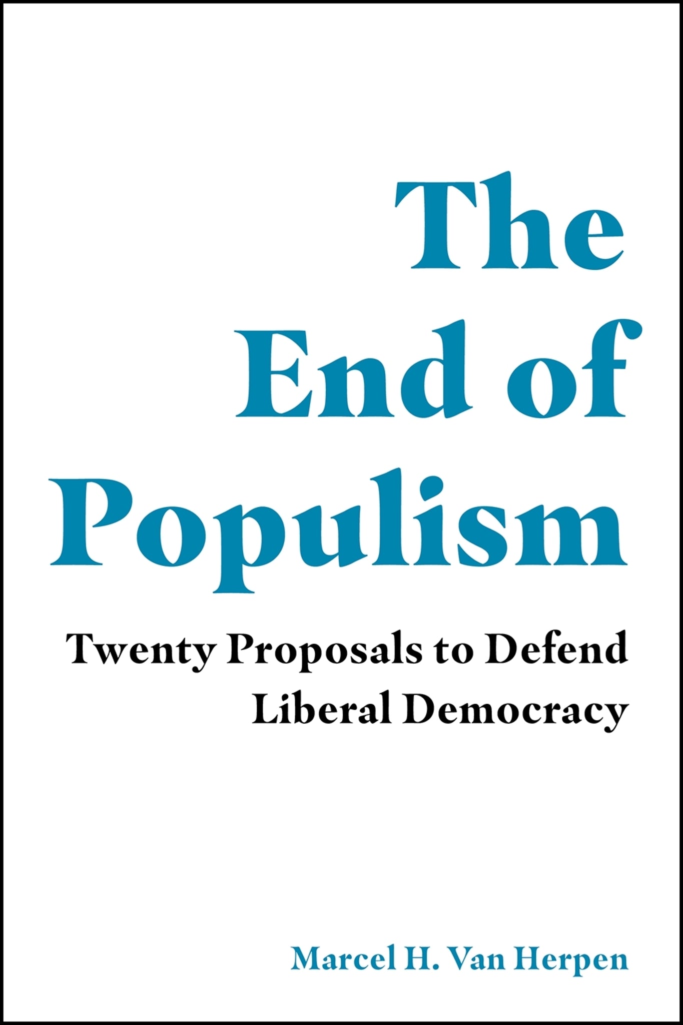 Cover image for The end of populism ISBN 9781526154125