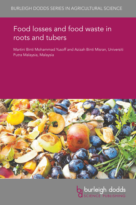 Food losses and food waste in roots and tubers