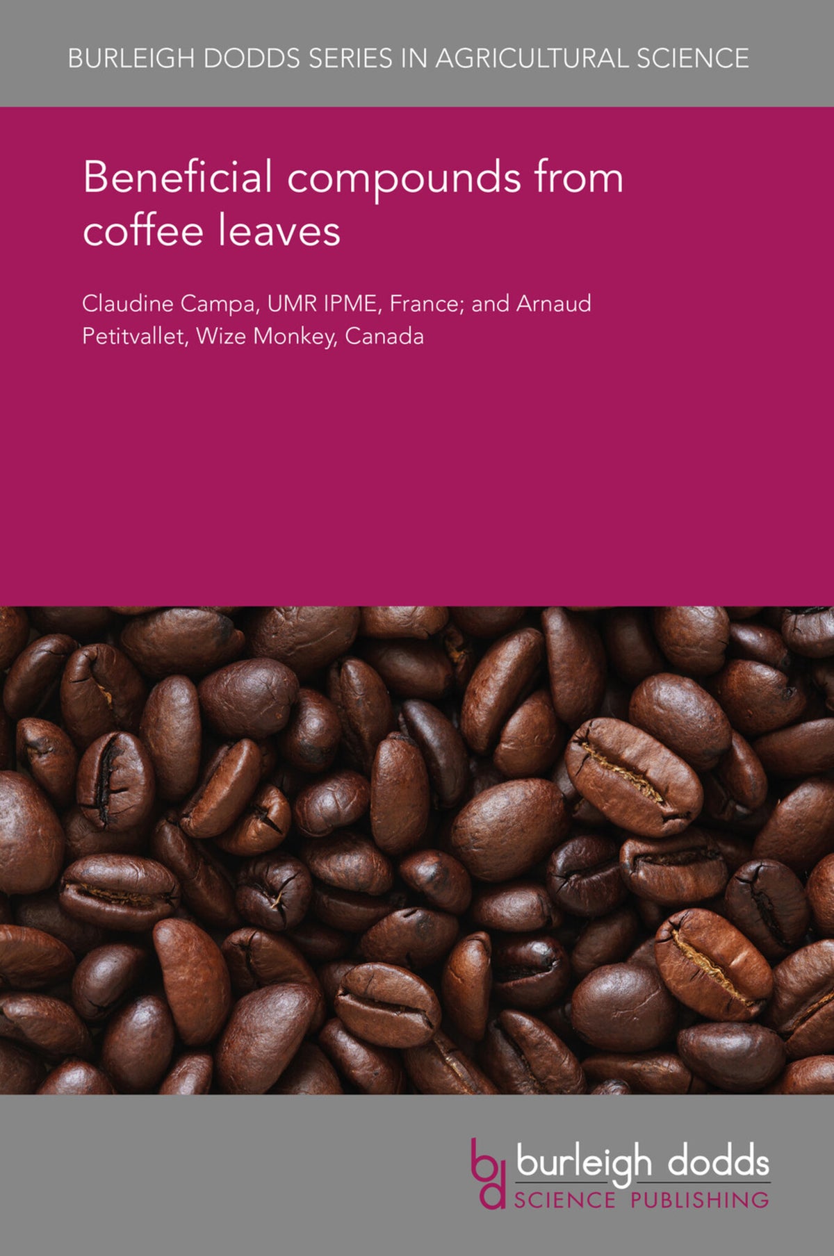 Cover image for Beneficial compounds from coffee leaves ISBN 9781838793838