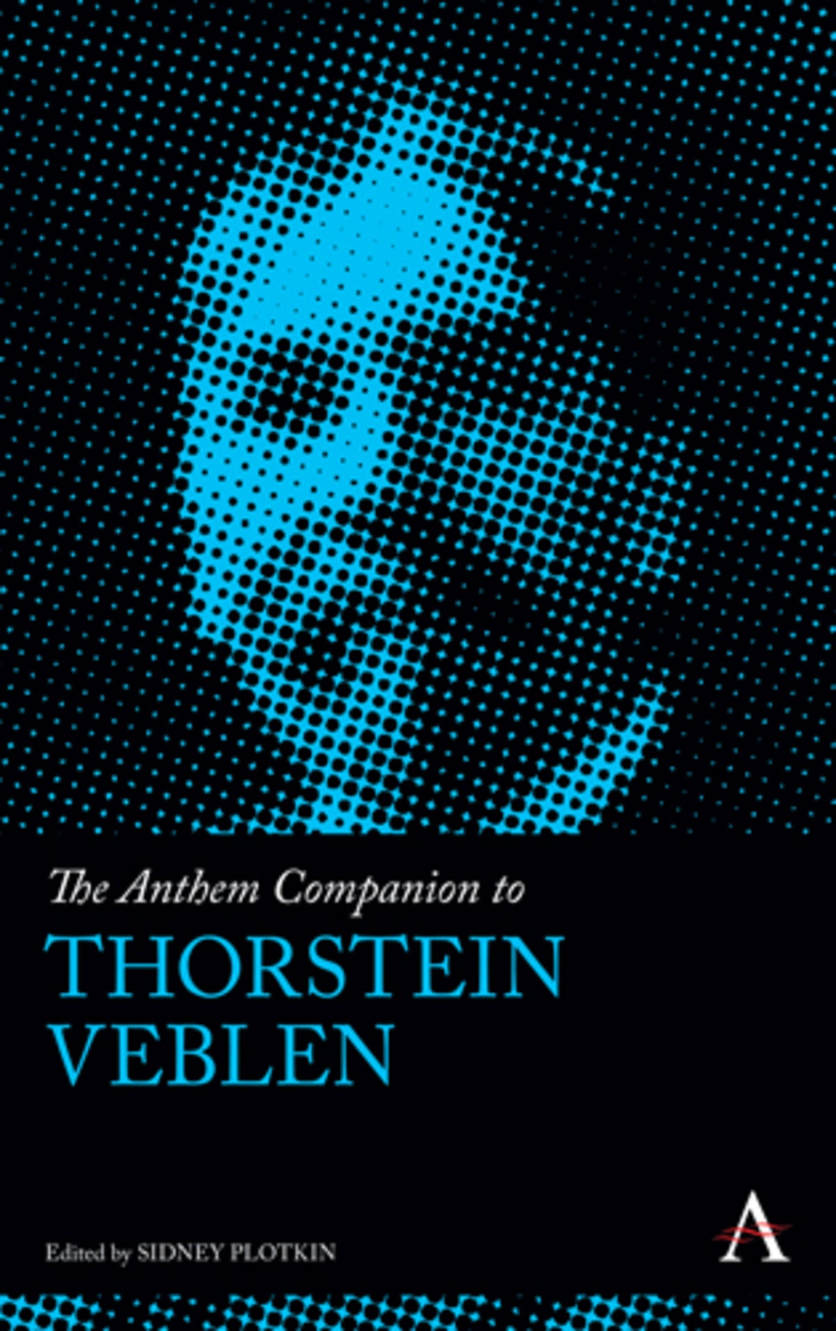Cover image for The Anthem Companion to Thorstein Veblen ISBN 9781783082827