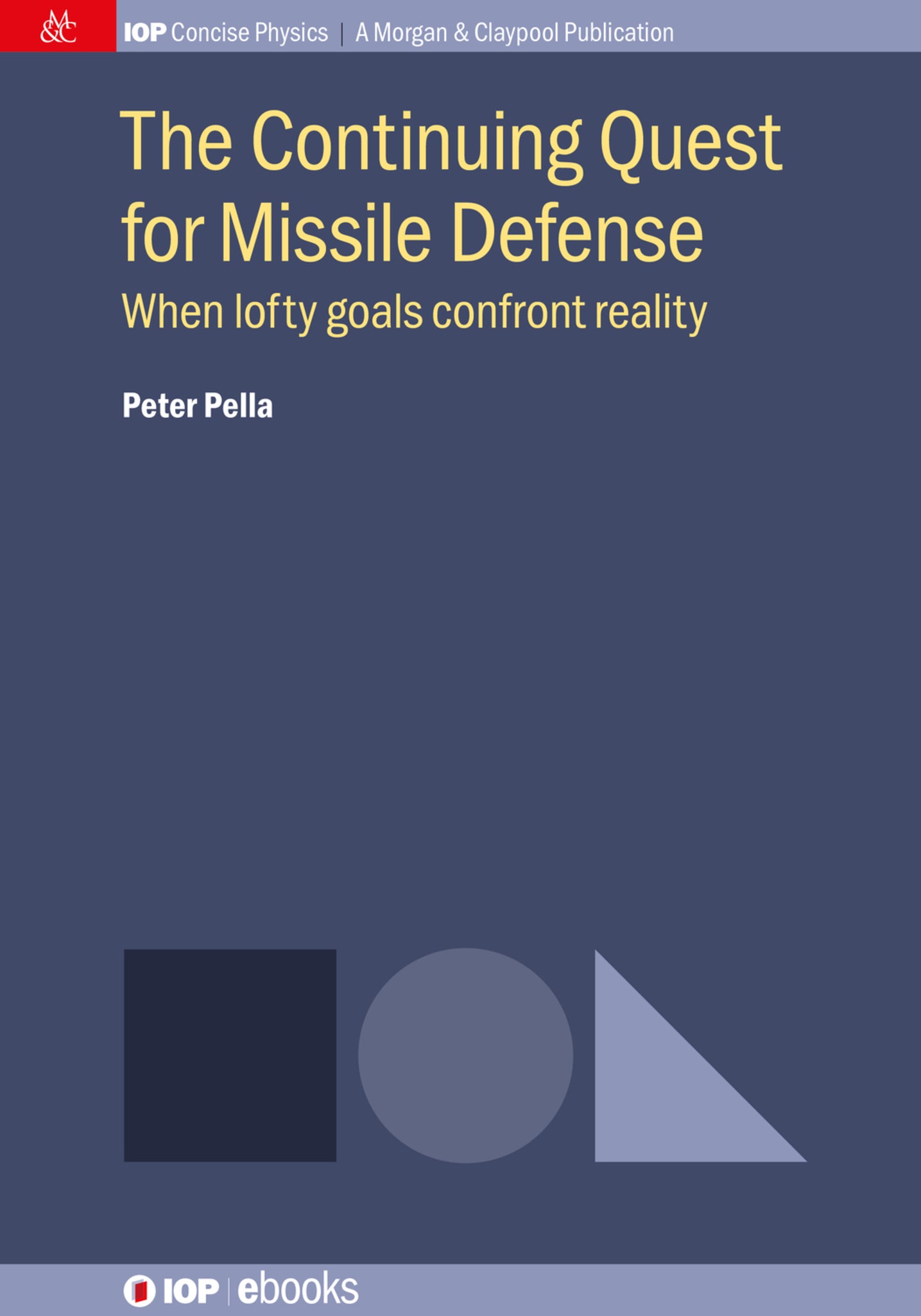 The Continuing Quest for Missile Defense