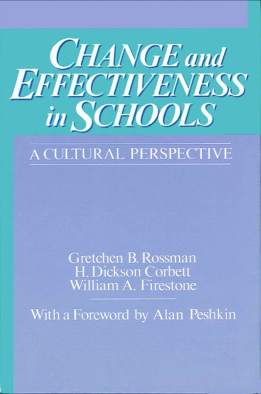 Change and Effectiveness in Schools