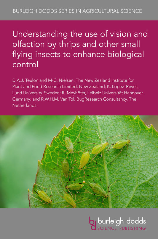 Understanding the use of vision and olfaction by thrips and other small flying insects to enhance biological control