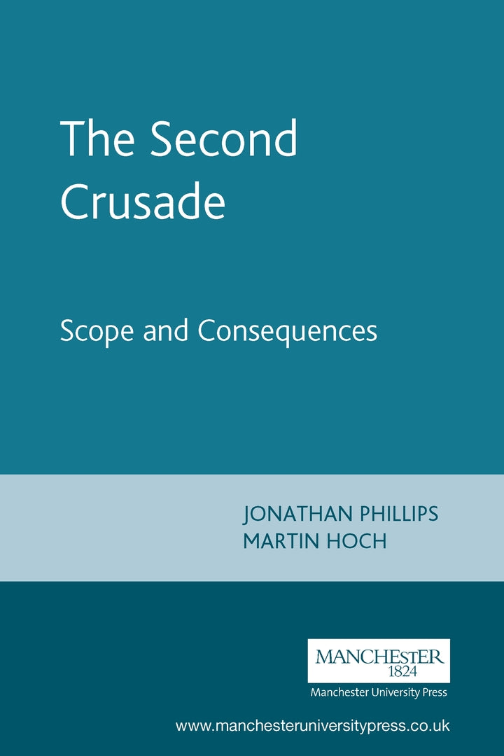 Cover image for The Second Crusade ISBN 9780719057113