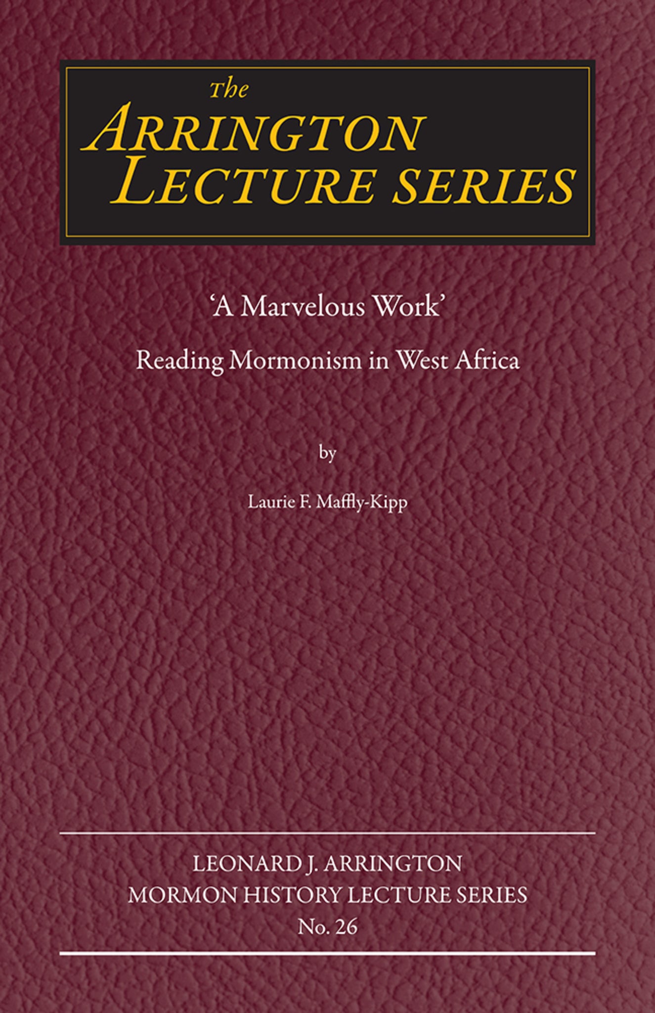 "A Marvelous Work"
