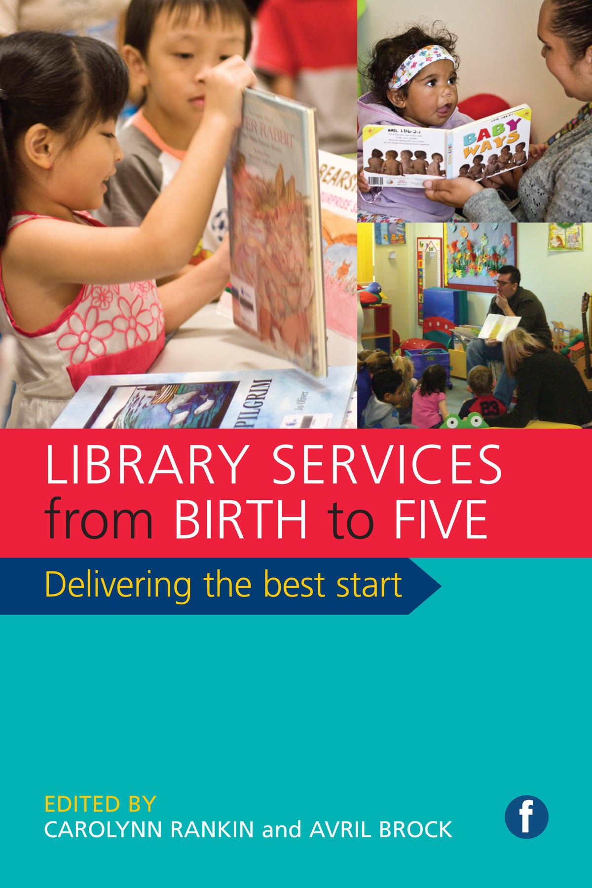 Cover image for Library Services from Birth to Five ISBN 9781783300808