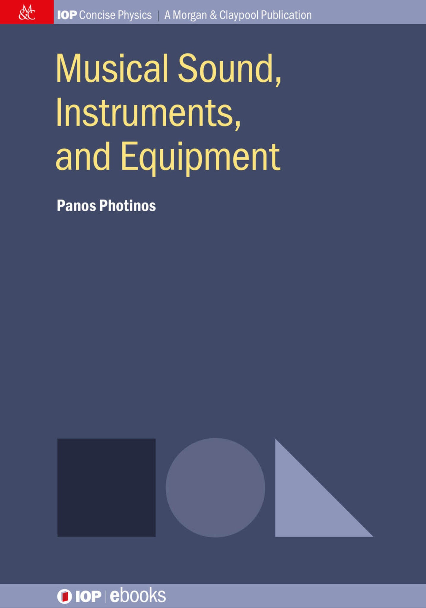 Musical Sound, Instruments, and Equipment