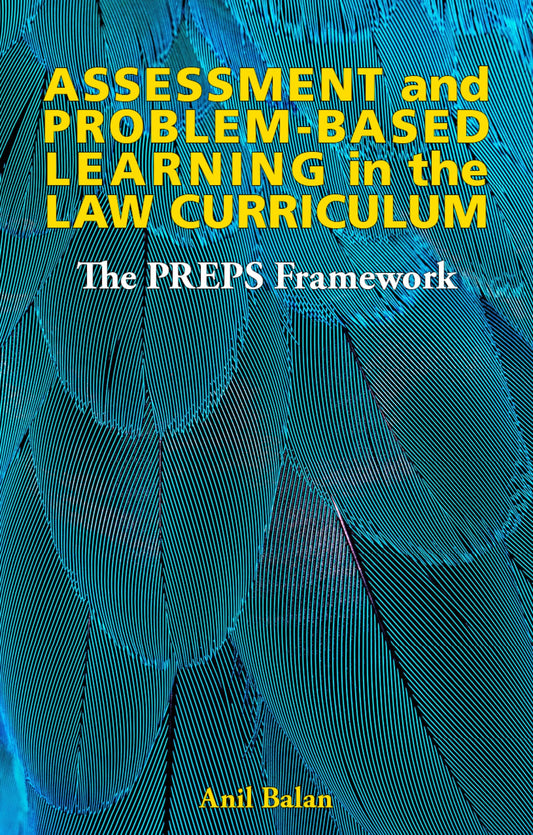 Assessment and Problem-Based Learning in the Law Curriculum