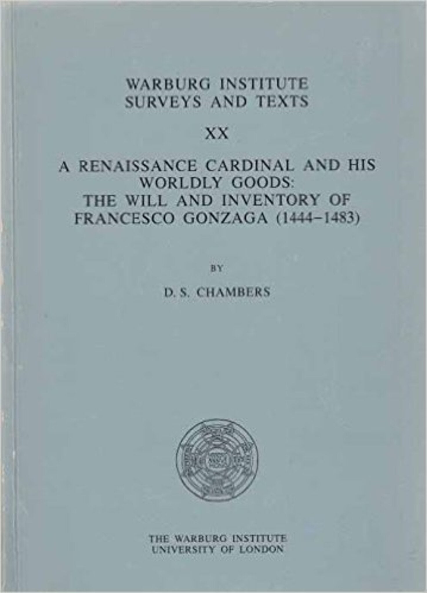 A Renaissance Cardinal and His Worldly Goods
