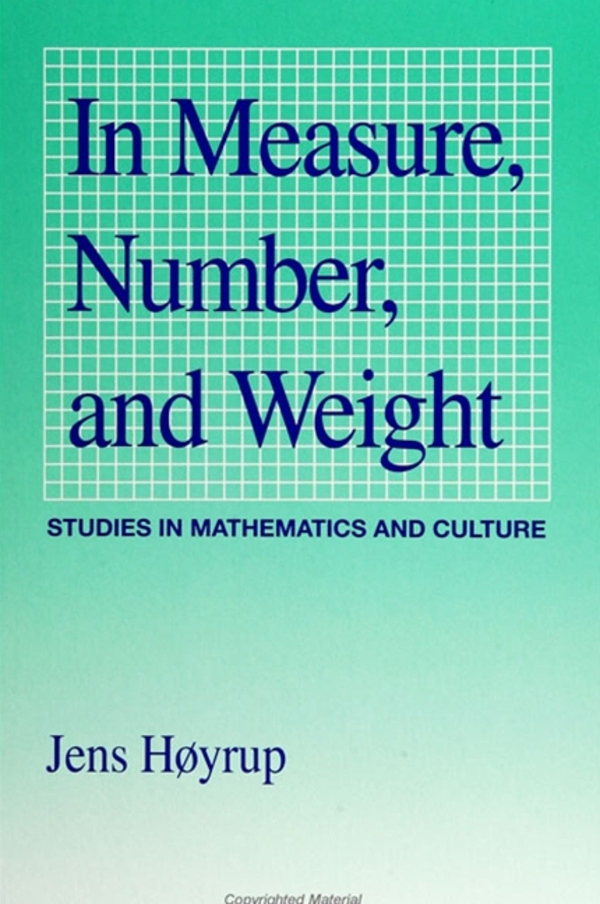 In Measure, Number, and Weight