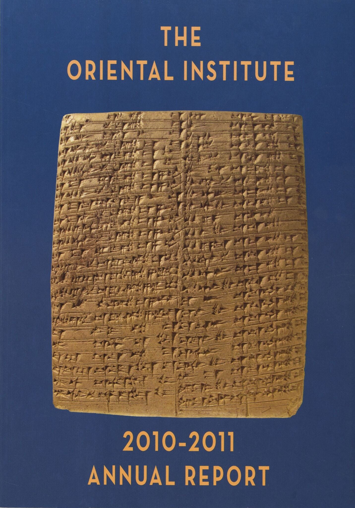 The Oriental Institute 2010-2011 Annual Report