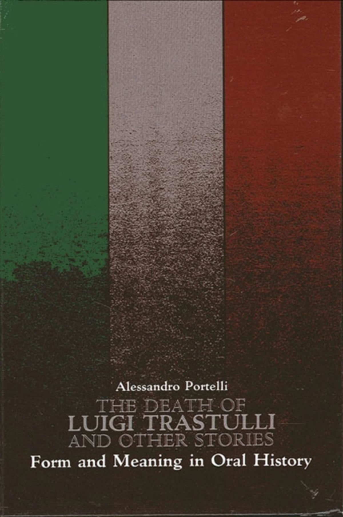 Cover image for The Death of Luigi Trastulli and Other Stories ISBN 9780791404300