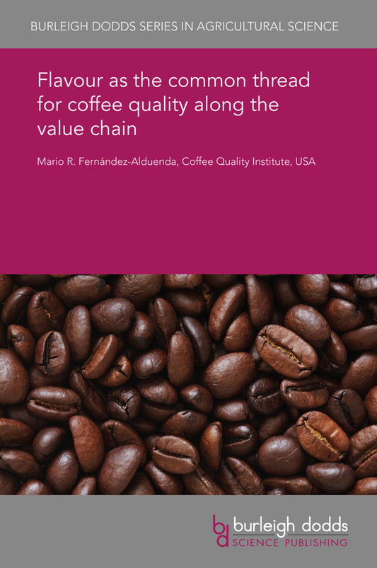 Flavour as the common thread for coffee quality along the value chain