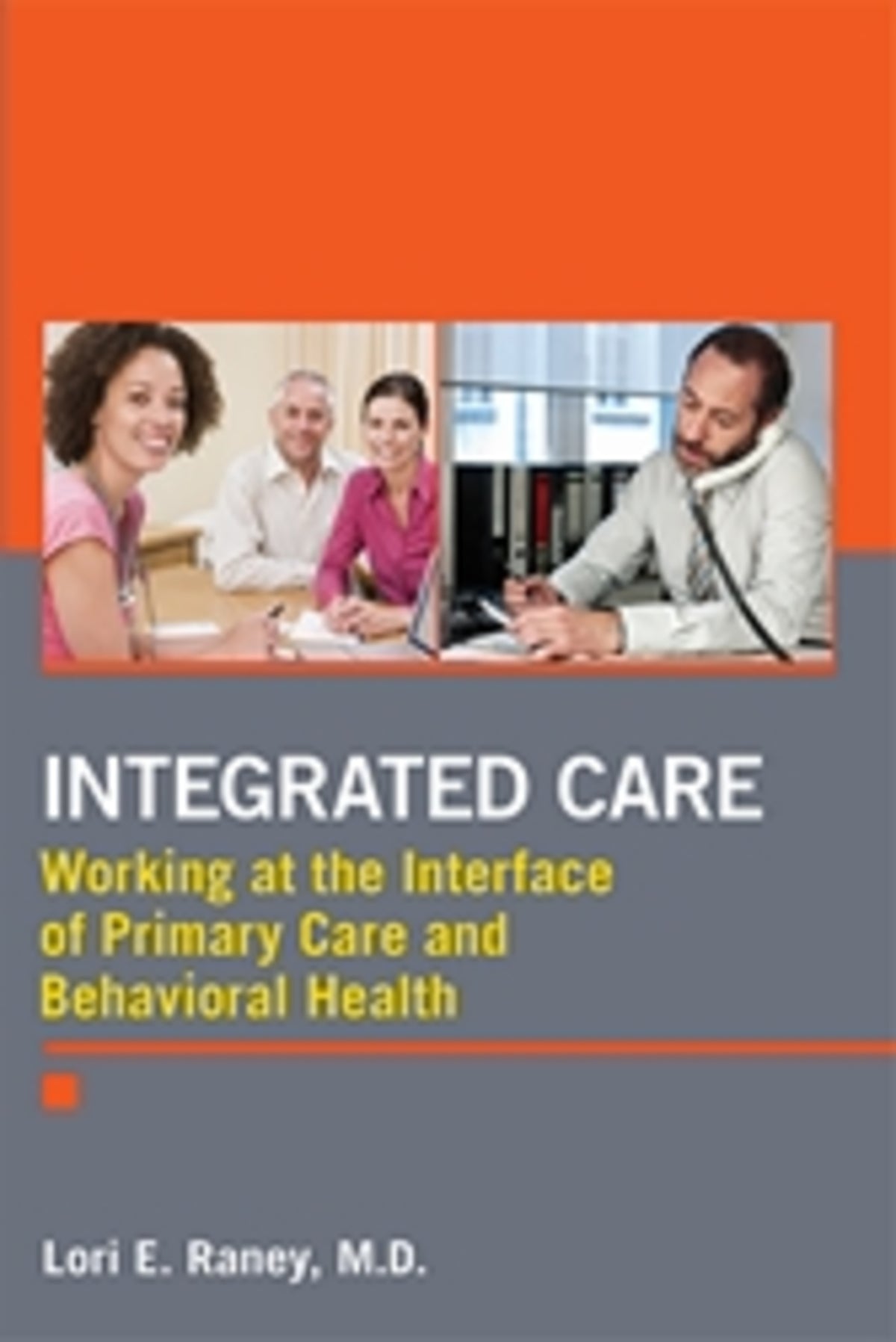 Cover image for Integrated Care ISBN 9781585624805