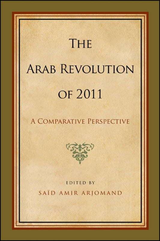 The Arab Revolution of 2011
