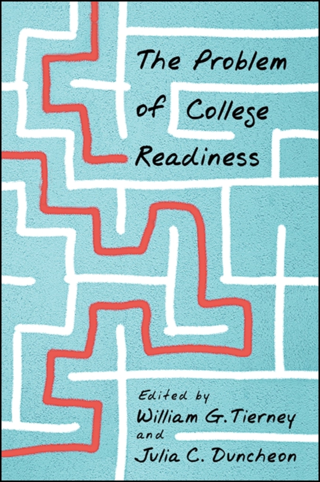 The Problem of College Readiness